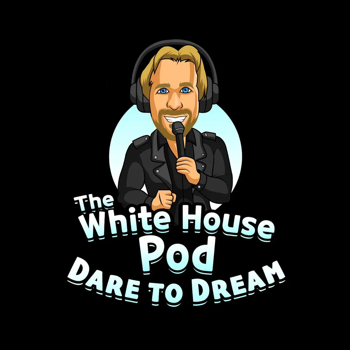 The White House Pod — Dare to Dream artwork